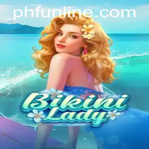 Exploring the World of 'BikiniLady': A Fresh Take on Fun